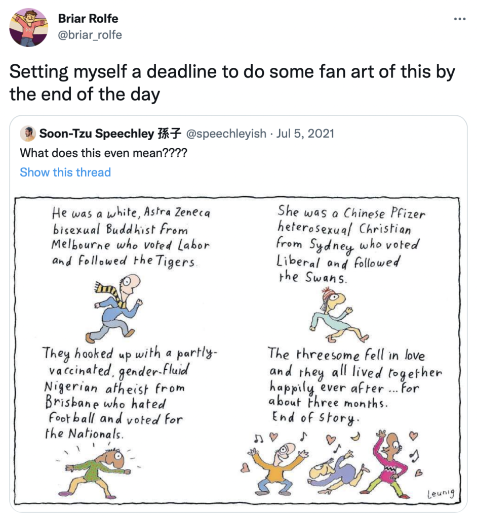 my tweet reading "setting myself a deadline to do some fanart of this by the end of the day" replying to a tweet that reads "what does this mean" while showing the leunig comic.