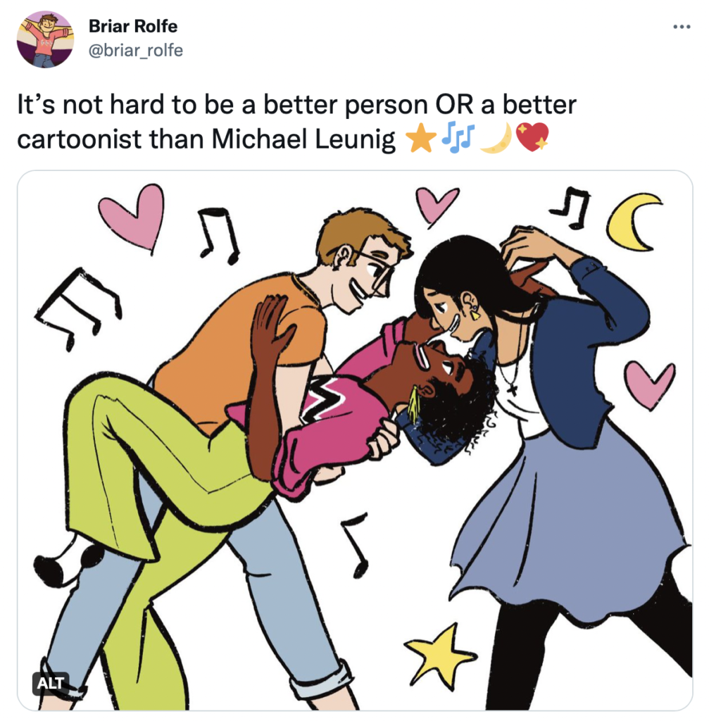 A tweet by me that reads, "It’s not hard to be a better person OR a better cartoonist than Michael Leunig ⭐🎶🌙💖" over the illustration that I described at the top.